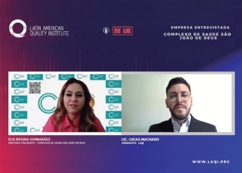 CSSJD é destaque em entrevista pela LAQI Latin American Quality Institute - 