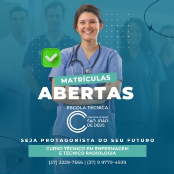 Escola Técnica São João de Deus abre matrículas para Curso Técnico em Enfermagem - 