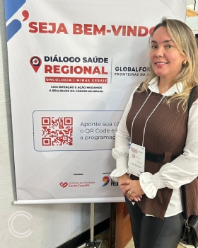 CSSJD participa do “Diálogo Saúde Regional Oncologia” e reforça protagonismo no tratamento do câncer em Minas Gerais - 
