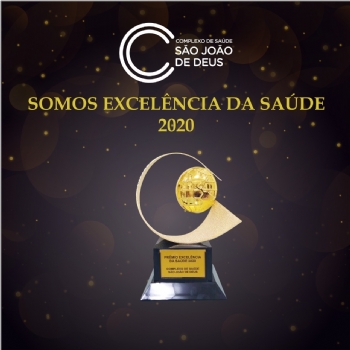 CSSJD recebe Prêmio Excelência da Saúde 2020 - 