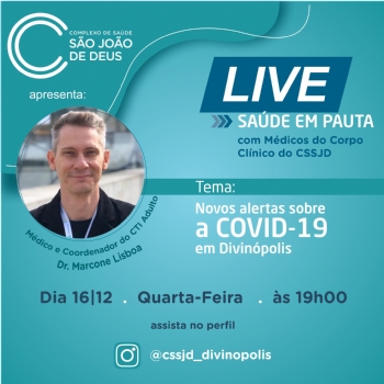 "Novos alertas sobre a COVID-19 em Divinópolis" foi o tema da 19ª edição do Saúde em Pauta - 