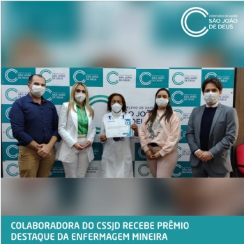 Coordenadora do CTI Adulto do CSSJD recebe prêmio “Destaques da Enfermagem Mineira 2021” - 
