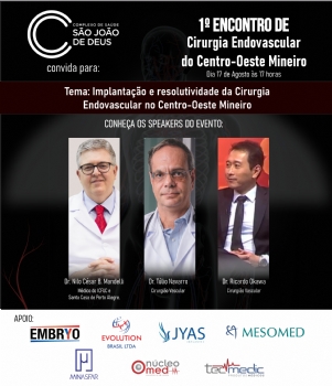 CSSJD promove o 1º Encontro de Cirurgia Endovascular do Centro-Oeste Mineiro - 