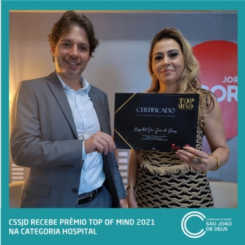 CSSJD recebe prêmio Top of Mind 2021 na categoria Hospital - 